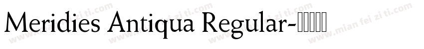 Meridies Antiqua Regular字体转换